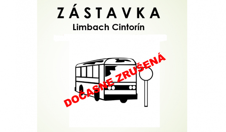 Fotka - DOČASNE zrušená zástavka od 12.10.2026 - 21.10.2026 a dopravné obmedzenia